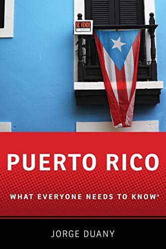 Puerto Rico: What Everyone Needs to Know® von OUP Us